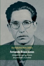 2649 Fernando Bravo James. Infatigable luchador por la causa del proletariado y la juventud C-ELSA NADEZHDA BRAVO-50%-CT-35